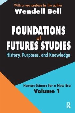 Foundations of Futures Studies - Valciukas, Jose; Bell, Wendell
