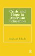 Crisis and Hope in American Education - Bild 1