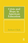 Crisis and Hope in American Education