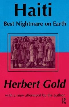 Haiti: Best Nightmare on Earth - Gold, Herbert