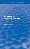 An Essay on Yugoslav Society