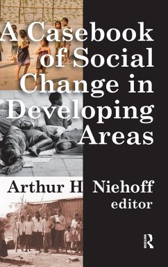 Casebook of Social Change in Developing Areas - Niehoff, Arthur H.