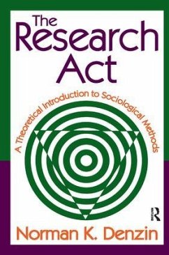 The Research Act - Denzin, Norman K