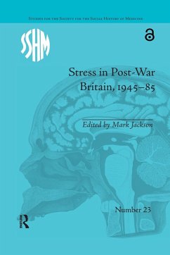 Stress in Post-War Britain, 1945-85 - Jackson, Mark