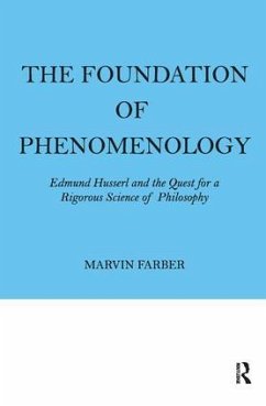 The Foundation of Phenomenology - Farber, Marvin