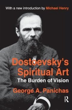 Dostoevsky's Spiritual Art - Panichas, George