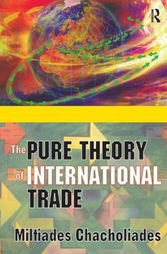 The Pure Theory of International Trade - Chacholiades, Miltiades
