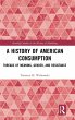 A History of American Consumption - Bild 1