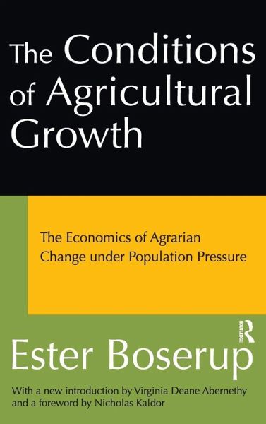 The Conditions of Agricultural Growth The Conditions of Agricultural Growth