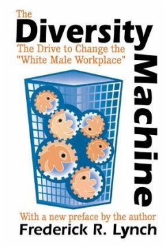 The Diversity Machine - Lynch, Frederick R