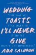 Wedding Toasts I'll Never Give - Bild 1
