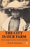 The City Is Our Farm