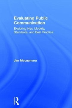 Evaluating Public Communication - Macnamara, Jim