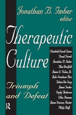 Therapeutic Culture - Loseke, Donileen; Imber, Jonathan B