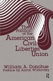 The Politics of the American Civil Liberties Union