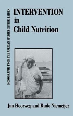 Intervention In Child Nutrition - Hoorweg, Jan; Niemeijer, Rudo