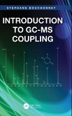 Introduction to GC-MS Coupling Introduction to GC-MS Coupling