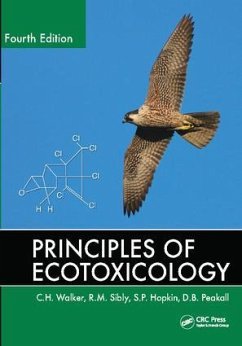 Principles of Ecotoxicology - Walker, C.H. (Devon, UK); Sibly, R.M. (University of Reading, UK); Hopkin, S.P.