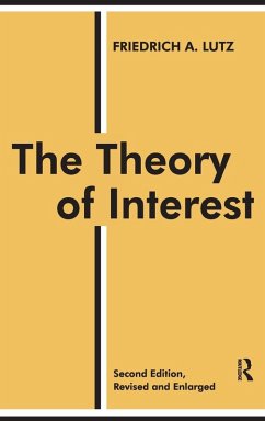 The Theory of Interest - Lutz, Friedrich A.