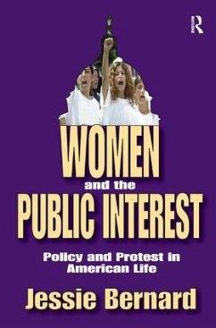 Women and the Public Interest - Bernard, Jessie