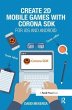 Create 2D Mobile Games with Corona SDK - Bild 1