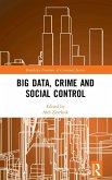 Big Data, Crime and Social Control