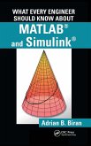 What Every Engineer Should Know about MATLAB® and Simulink®