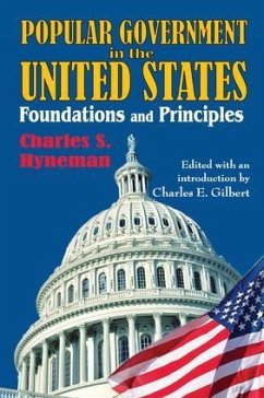 Popular Government in the United States - Hyneman, Charles