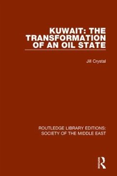 Kuwait: The Transformation of an Oil State - Crystal, Jill
