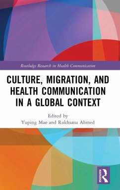 Culture, Migration, and Health Communication in a Global Context Cover Culture, Migration, and Health Communication in a Global Context