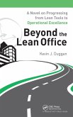 Beyond the Lean Office