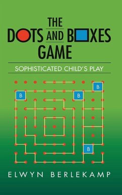 The Dots and Boxes Game - Berlekamp, Elwyn R.