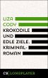 Krokodile und edle Ziele (eBook, ePUB) - Bild 1