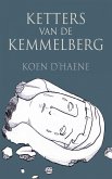 Ketters van de Kemmelberg (eBook, ePUB)