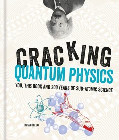 Cracking Quantum Physics (eBook, ePUB) - Clegg, Brian