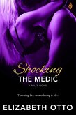 Shocking the Medic (eBook, ePUB) Shocking the Medic (eBook, ePUB)