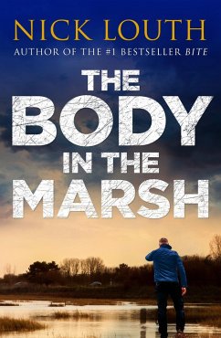 The Body in the Marsh (eBook, ePUB) - Louth, Nick