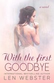 With The First Goodbye (Thirty-Eight, #5) (eBook, ePUB)