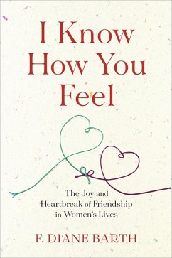 I Know How You Feel (eBook, ePUB) - Barth, F. Diane