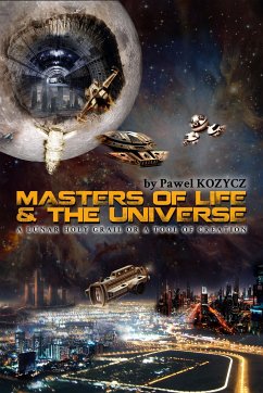 Masters of Life and Universe (eBook, ePUB) - Kozycz, Pawel