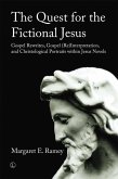 Quest for the Fictional Jesus (eBook, PDF) Quest for the Fictional Jesus (eBook, PDF)