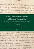 Paul's Letter to the Romans and Roman Imperialism (eBook, PDF)