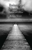 Embracing Vulnerability (eBook, PDF) Embracing Vulnerability (eBook, PDF)