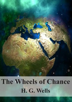 The Wheels of Chance (eBook, PDF) - G. Wells, H.