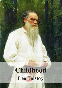 Childhood (eBook, PDF) - Tolstoy, Leo
