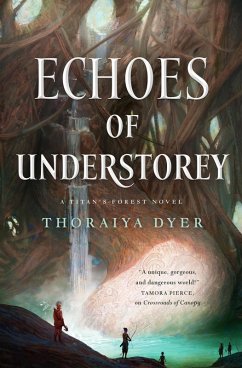 Echoes of Understorey (eBook, ePUB) - Dyer, Thoraiya