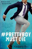 Prettyboy Must Die (eBook, ePUB)