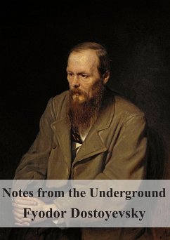 Notes from the Underground (eBook, PDF) - Dostoyevsky, Fyodor