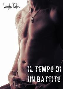 Il tempo di un battito (eBook, ePUB) - Tales, Layla