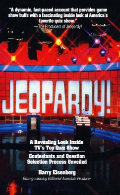 Cover Jeopardy! - A Revealing Look Inside TV's Top Quiz Show (eBook, ePUB)